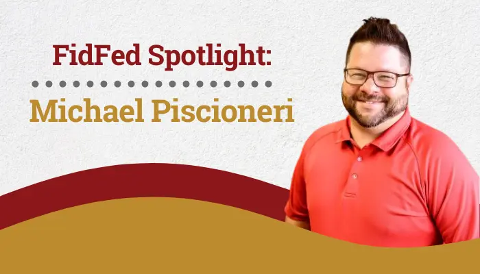 Blog featured image of Fidelity Federal employee Michael Piscioneri